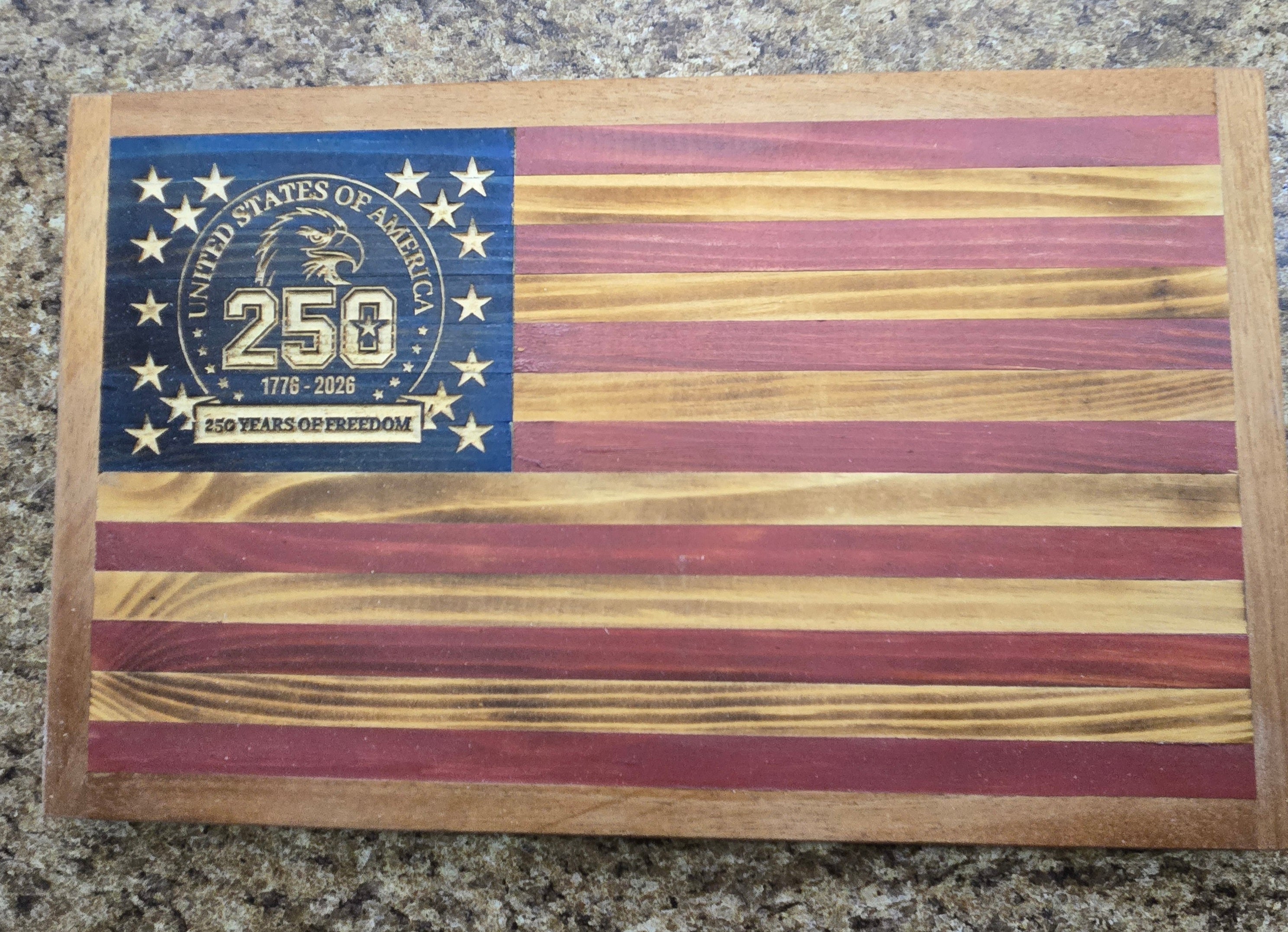 Handcrafted Wooden American Flag – 250 Years of Freedom (1776–2026)